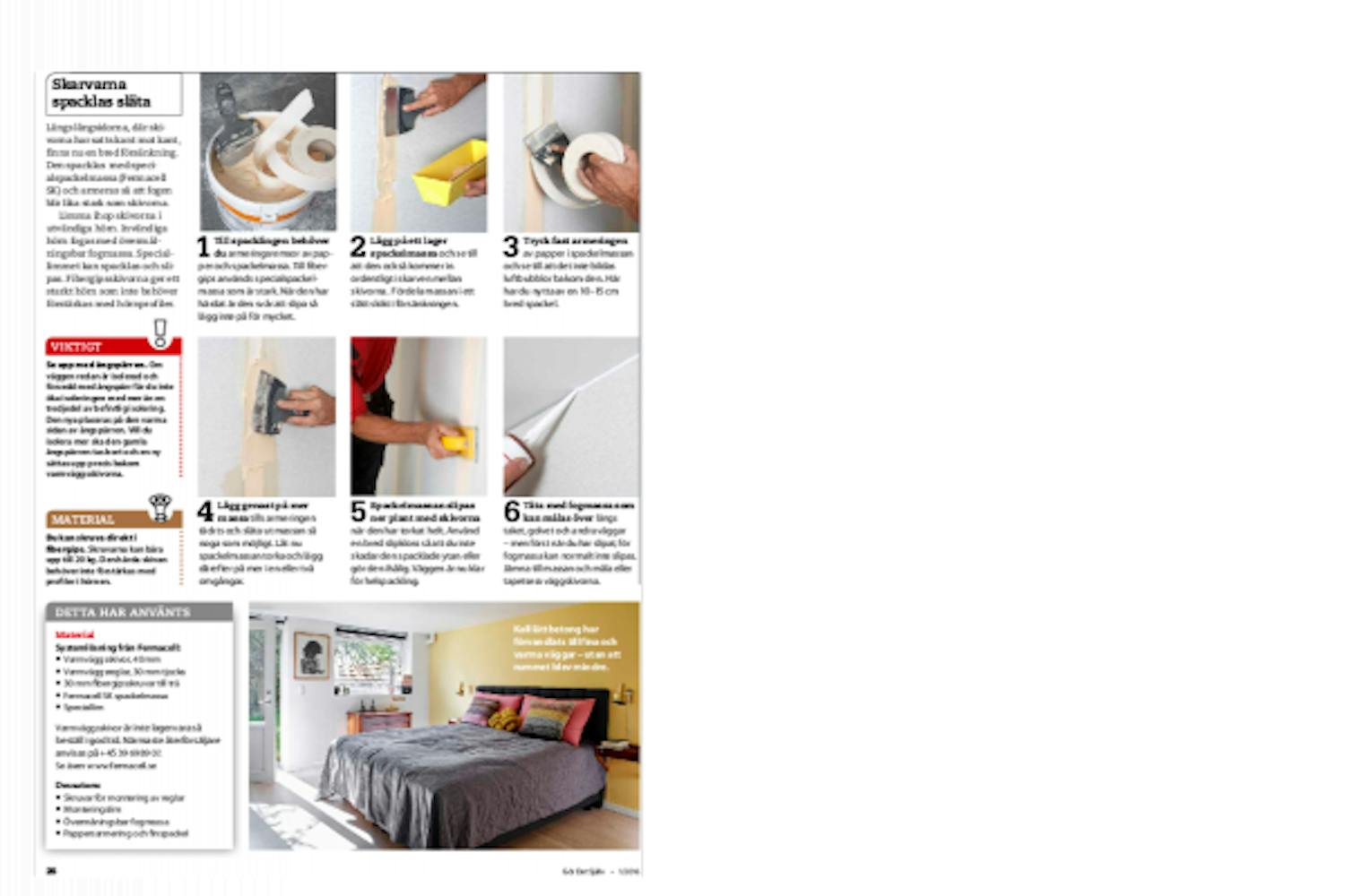 Isolering med varmväggsskivor Isolering med varmväggsskivor